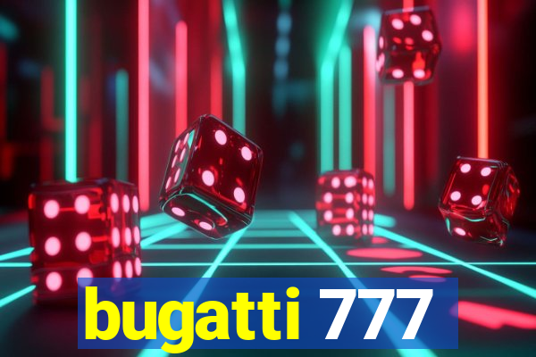 bugatti 777